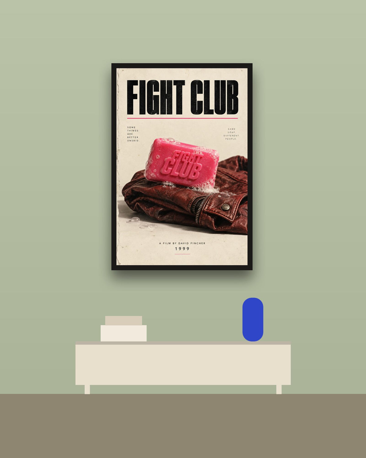 Fight Club, Edición jabón en una pared verde con marco negro (imagen ilustrativa)